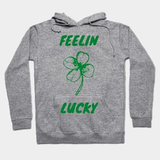 Feelin Lucky Hoodie